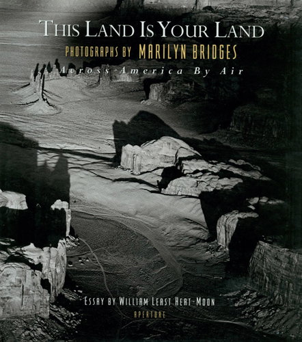 This land Is Your land. Across America by Air. copyright photographer Marilyn Bridges